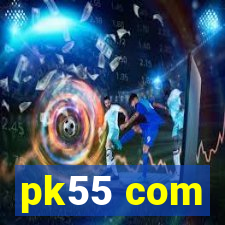 pk55 com